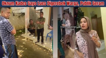 Digerebek Warga Bersama Seorang Perempuan, Oknum Kepala Desa di Gayo Lues Tuai Kecaman, Publik Desak Penegakan Hukum Tanpa Tebang Pilih